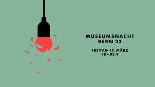 Illustration einer rotgühender Lampe um welche Nachtfalter schwirren. Daneben steht: Museumsnacht Bern 23. Freitag 17. März 18–02 H.